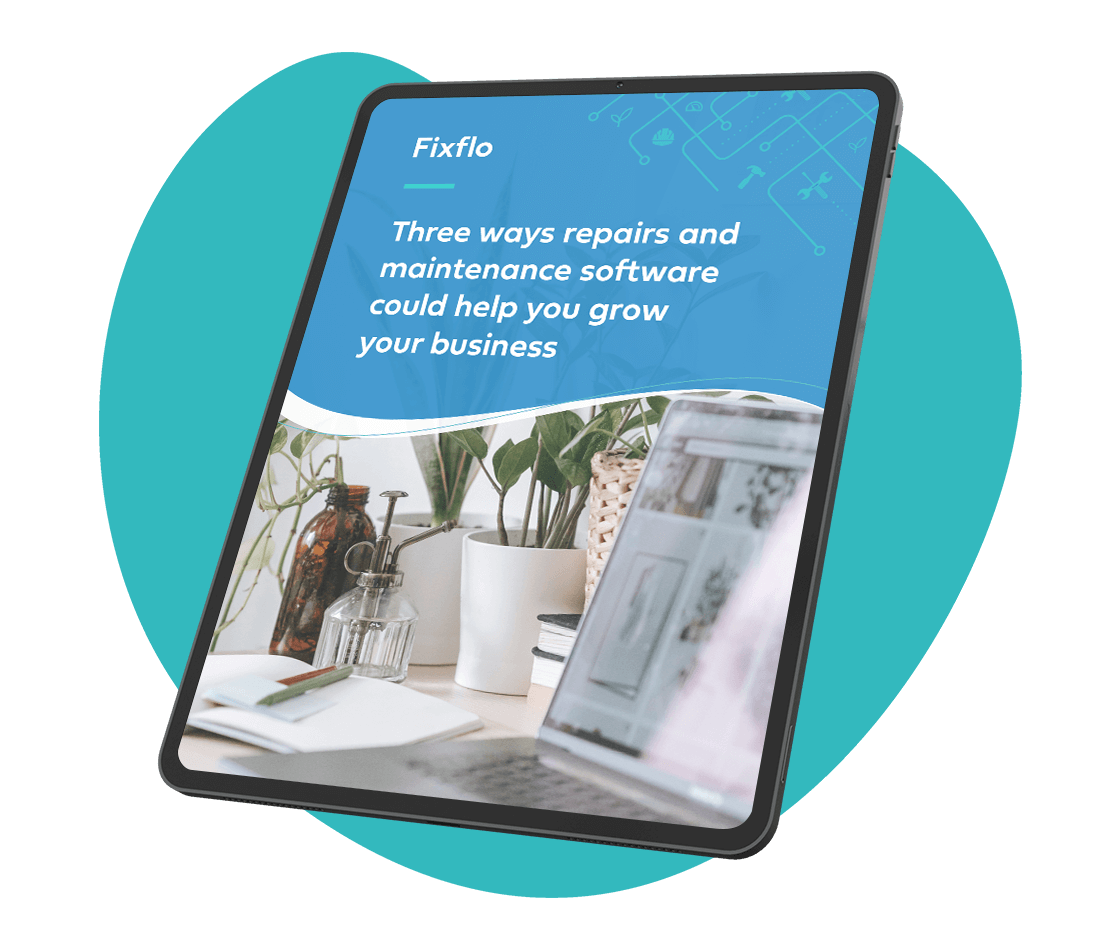 Three ways repairs and maintenace software could help you grow your business_LP