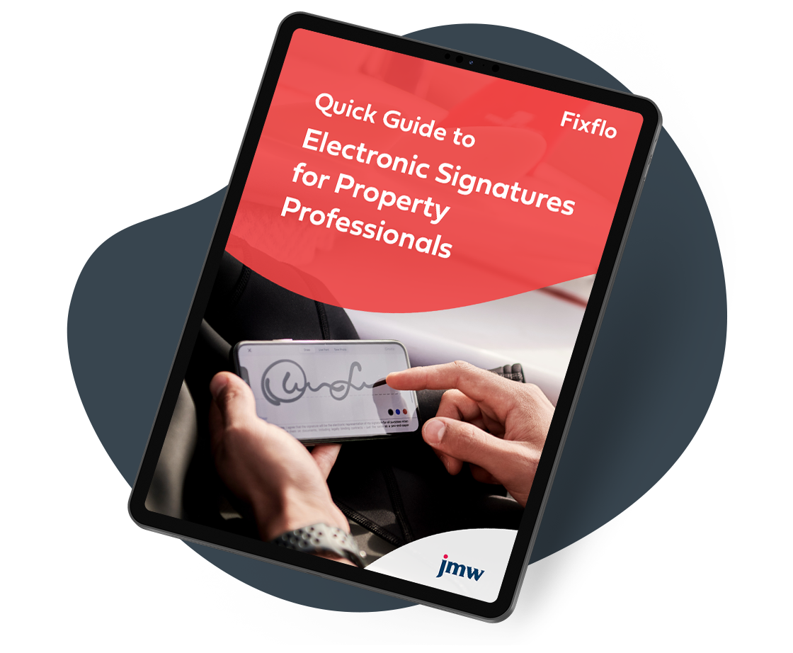 Fixflo & JMW - Quick Guide to Electronic Signatures for Property Professionals