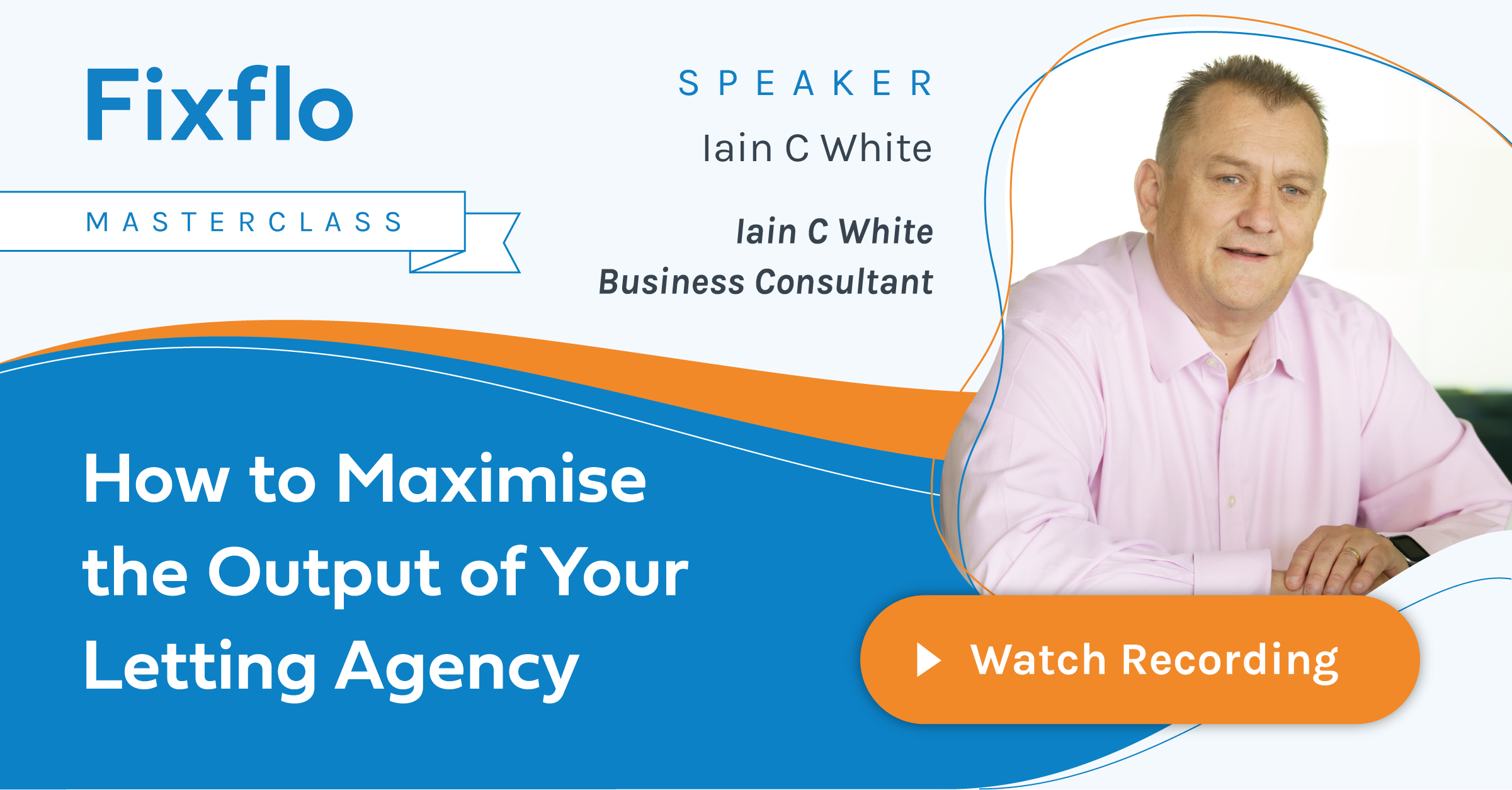 MC-13 Maximise the Output of Your Letting Agency_Recording