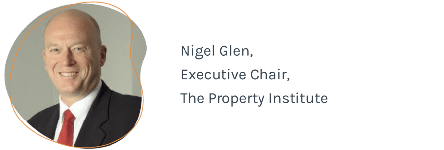 Speaker Nigel Glen - Executive Chair - The Property Institute