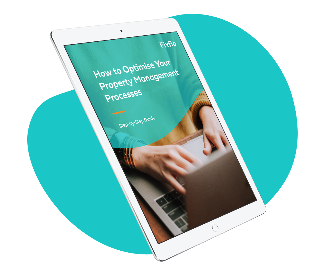 Fixflo Step-by-Step Guide: How to Optimise Your Property Management Processes