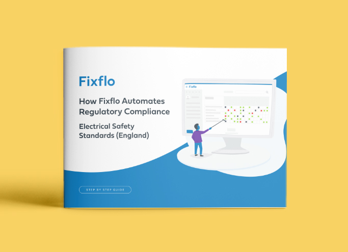 How Fixflo Automates Regulatory Compliance - Electrical Safety Standards (ESS)