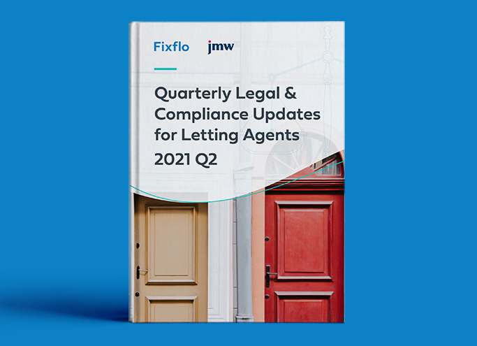 Quarterly Legal & Compliance Updates for Letting Agents Q2 2021
