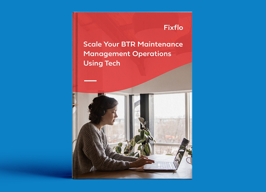 Scale Your BTR Maintenance Management Operations Using Tech